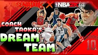Coach Taoka Assembles His Dream Team! 🔥 Tune-Up Battle vs Sannoh | Can They Win? | NBA2K14 Anime Mod