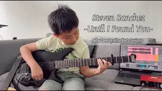 Stephen Sanchez - Until I Found You (Guitar Cover)