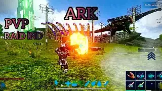 ARK MOBİLE RAİD İND SERVER Part 2