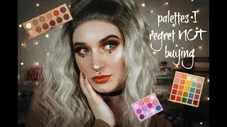 Eyeshadow Palettes I Regret Not Buying