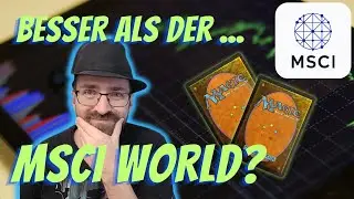 H&ouml;here Renditen mit Sammelkarten als mit dem MSCI World? MTG Finanz Analyse - Investieren in Magic
