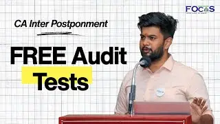 CA Inter FREE AUDIT Tests - DON'T STOP PREP NOW