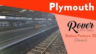 Plymouth Station Tour