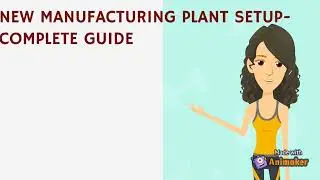 New Manufacturing Plant Setup- Manufacturing Plant Setup Checklist | Business Startup Guide