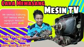 Cara Memasang Mesin Tv
