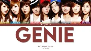 Girls’ Generation (소녀시대) – Genie (소원을 말해 봐) (Han/Rom/Eng Color Coded Lyrics)
