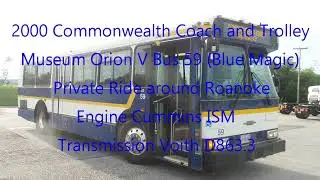2000 Commonwealth Coach and Trolley Museum (Ex DASH) Orion V Bus #59 Ride (Blue Magic)
