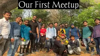 জীবনের প্রথম Meetup || With @Nilpictures @dReamwAlk @RajdipPyne @Rakesh Banerjee