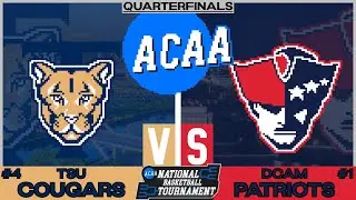 S4 ACAA National Basketball Tournament | Quarterfinals | #4 TSU Cougars @ #1 DCAM Patriots