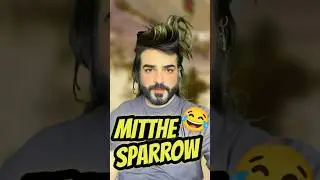 Sparrow Roast Mitha 😂