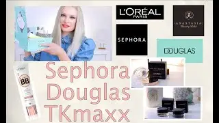 Douglas/Sephora/Tkmaxx Haul Újdonságok/ Régi kedvencek