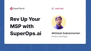 ITBOG Livestream Demo - SuperOps ai
