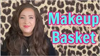 Makeup Basket #7  2024 | Jessica Lee