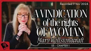 03 - Vindication Ch1 - Wollstonecraft - Bada** Writers of Yore series