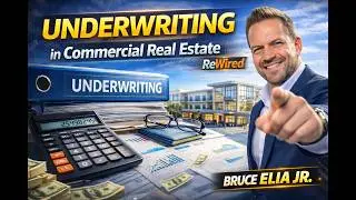 UNDERWRITING in Commercial Real Estate | ReWired