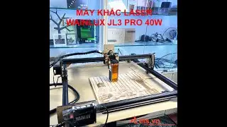 Máy khắc, căt Laser Wainlux JL3 Pro 40W