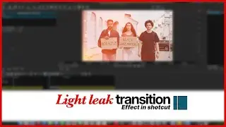 How to get Cinematic Light Leaks in Shotcut (2026)