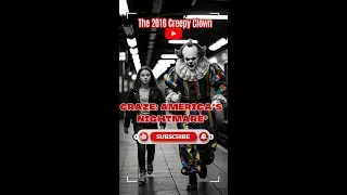**The 2016 Creepy Clown Craze: America&rsquo;s Nightmare** #shorts #viralvideo