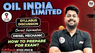 OIL INDIA Upcoming Recruitment | DIESLE Mechanic Syllabus Discussion | How To Start Preparation?