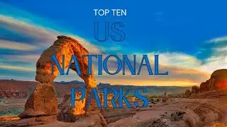 Travel to the US National Parks: See America's Treasures