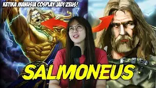 Mitologi Yunani - Salmoneus, si manusia waham yg berasa jadi Zeus?