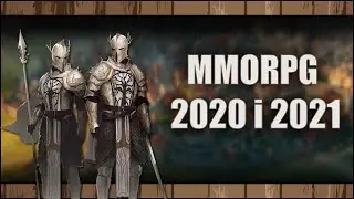Najbardziej interesujące MMORPG 2020 i 2021, na kt&oacute;re czekam