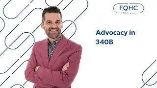 Advocacy in 340B