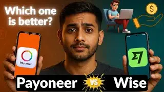 Payoneer vs Wise 2025 | Best Account for Freelancers? Full Comparison
