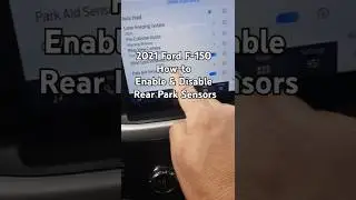 Activate & deactivate rear park aid sensors in your 2021 Ford F150 XLT #shorts