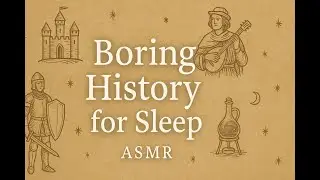 Boring History For Sleep  | The Starlit Map of Lady Arabelle