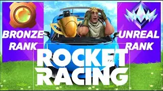 Bronze to Unreal ranked speed run in Fortnite Rocket Racing