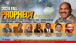 2024 Fall Prophecy Revival - September 18, 2024
