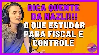 Dica da Nazli Para Concursos da &Aacute;rea Fiscal e de Controle