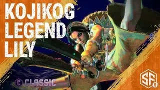 SF6 👊KojiKOG -  Lily  &bull;Legend Rank&bull;Super Star Gameplay👊👊👊👊👊👊