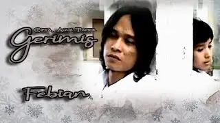 Febian || GERIMIS || Karya Agus Taher