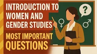 AKTU | Btech | Introduction to women and Gender Studies Most Important Questions 