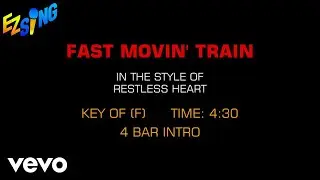 Restless Heart - Fast Movin' Train (Karaoke)