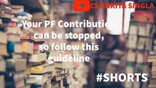 Your PF Contribution can be stopped. So follow this from 01.06.2021 #providentfund #pfupdate #shorts