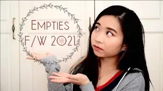 Empties | Fall/Winter 2021 🛁🧼🧖🏼&zwj;♀️💄shower care, skincare and makeup!