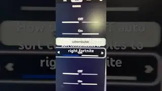 How to turn off auto sort consumables to right fortnite