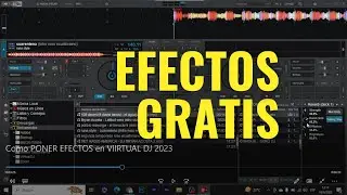Como PONER EFECTOS en VIRTUAL DJ 2024 &iexcl;MODO PROFESIONAL YA!