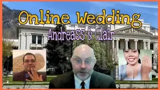 Online Marriage | Utah County USA |Andreass & Clair Virtual Ceremony 2020 | Bea Bechayda