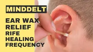 Ear Wax Relief | Rife Treatment | Isochronic Binaural Beats Music - 25 Min Sound Healing Therapy Ⅰ
