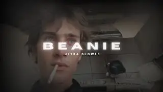 Beanie - ( ULTRA SLOWED )