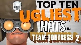 The Top Ten Ugliest Hats In Team Fortress 2
