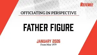 Father Figure - Officiating In Perspective with Barry Mano