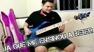 FORR&Oacute; NO BAIXO - J&Aacute; QUE ME ENSINOU A BEBER (Saia Rodada) BASS COVER