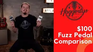 Haggerty's Music $100 Fuzz Comparison