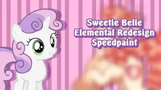 Sweetie Belle | Elemental Redesign [MLP Speedpaint]