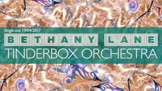Tinderbox Orchestra - Bethany Lane Teaser